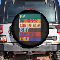 My Son In Law Is My Favorite Child Spare Tire Cover Funny Replaced Daughter - Wonder Print Shop