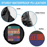 My Son In Law Is My Favorite Child Spare Tire Cover Funny Replaced Daughter - Wonder Print Shop