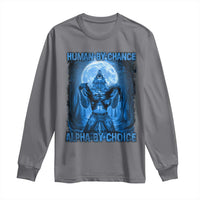 Funny Human By Chance Alpha By Choice Long Sleeve Shirt Vintage 90s Alpha Wolf