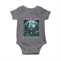 Funny Human By Chance Alpha By Choice Baby Onesie Alpha Wolf