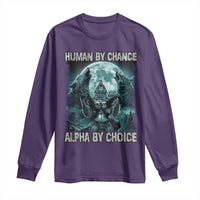 Funny Human By Chance Alpha By Choice Long Sleeve Shirt Alpha Wolf