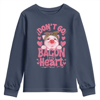 Valentines Party Youth Sweatshirt Don't Go Bacon My Heart Funny Couple
