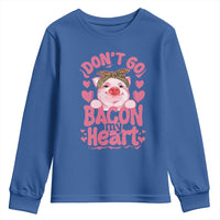 Valentines Party Youth Sweatshirt Don't Go Bacon My Heart Funny Couple