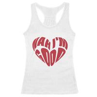 Anti Valentines Day Racerback Tank Top Heart Nah Im Good Funny Single Awareness Gift