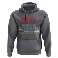 Your Hole is My Goal Inappropriate Cornhole Hoodie Funny Naughty Adult Humor Cornstar