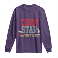 Your Hole is My Goal Inappropriate Cornhole Long Sleeve Shirt Funny Naughty Adult Humor Cornstar