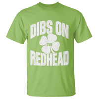 Funny Irish St Patricks Day Shamrock Dibs On The Redhead T Shirt