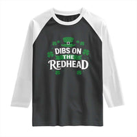 Funny Irish St Patricks Day Dibs On The Redhead Raglan Shirt Lucky Shamrock Clovers