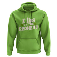 Dibs On The Redhead Hoodie Funny Irish St Patricks Day Lucky Shamrock
