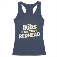 Dibs On The Redhead Racerback Tank Top Funny Irish St Patricks Day Lucky Shamrock