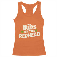 Dibs On The Redhead Racerback Tank Top Funny Irish St Patricks Day Lucky Shamrock
