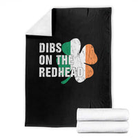 Dibs On The Redhead Throw Blanket Funny Irish St Patricks Day Shamrock