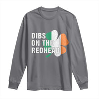 Dibs On The Redhead Long Sleeve Shirt Funny Irish St Patricks Day Shamrock