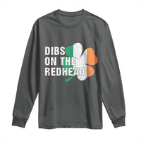 Dibs On The Redhead Long Sleeve Shirt Funny Irish St Patricks Day Shamrock
