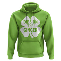St Patricks Day Shamrock Dibs On The Ginger Hoodie Funny Redhead Irish