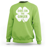 St Patricks Day Shamrock Dibs On The Ginger Sweatshirt Funny Redhead Irish