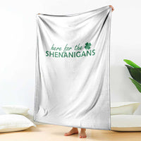 Funny Irish St Patricks Day Throw Blanket Here For The Shenanigan Shamrock