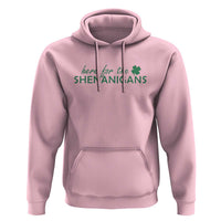 Funny Irish St Patricks Day Hoodie Here For The Shenanigan Shamrock