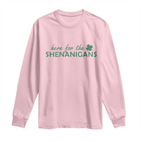 Funny Irish St Patricks Day Long Sleeve Shirt Here For The Shenanigan Shamrock