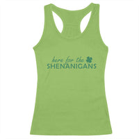 Funny Irish St Patricks Day Racerback Tank Top Here For The Shenanigan Shamrock