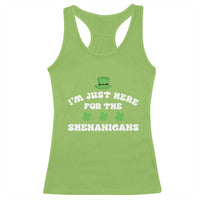 Funny Irish St Patricks Day Racerback Tank Top I'm Just Here For The Shenanigans Shamrock