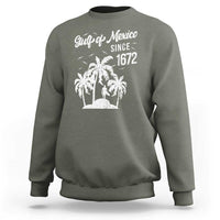 Gulf of Mexico Sweatshirt Since 1672 Palm Trees Beach