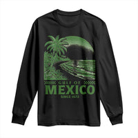 Gulf of Mexico Since 1672 Long Sleeve Shirt Retro Vintage Mexican Beach Forever