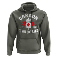 Canada is Not For Sale Hoodie Proudly Canadian Independence Flag EST. 1867