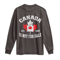 Canada is Not For Sale Long Sleeve Shirt Proudly Canadian Independence Flag EST. 1867
