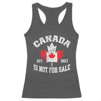 Canada is Not For Sale Racerback Tank Top Proudly Canadian Independence Flag EST. 1867