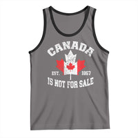 Canada is Not For Sale Tank Top Proudly Canadian Independence Flag EST. 1867