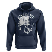 Is He Dead Yet Hoodie Skull Distressed