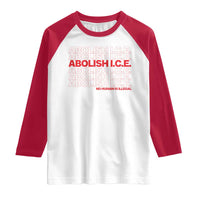Abolish Ice No Human Is Illegal Raglan Shirt Social Justice