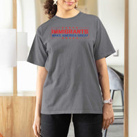 Immigrants Make America Great T Shirt For Women