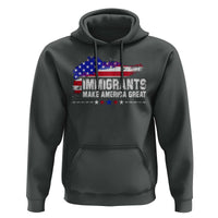 Immigrants Make America Great Hoodie American Flag Pro Immigration