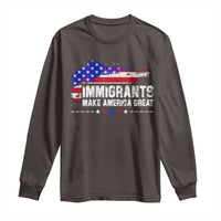 Immigrants Make America Great Long Sleeve Shirt American Flag Pro Immigration