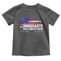Immigrants Make America Great Toddler T Shirt American Flag Pro Immigration