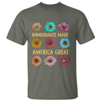 Immigrants Make America Great T Shirt Political Activism Progressive Pro Immigration Wildflower Gift
