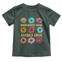 Immigrants Make America Great Toddler T Shirt Political Progressive Pro Immigration Wildflower Gift