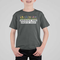 Immigrants Make America Great T Shirt For Kid Pro Immigration