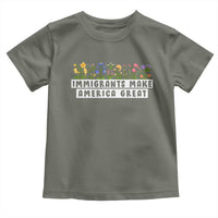 Immigrants Make America Great Toddler T Shirt Pro Immigration