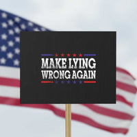 Make Lying Wrong Again Protest Sign Resist Racism - Wonder Print Shop