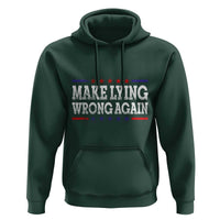 Make Lying Wrong Again Hoodie Gift Resist Racism