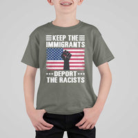 Anti Racism T Shirt For Kid Keep The Immigrants Deport The Racists