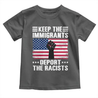 Resist Racism Toddler T Shirt Keep The Immigrants Deport The Racists