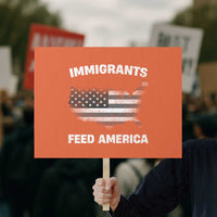 Immigrants Feed America Protest Sign Grunge US Flag - Wonder Print Shop