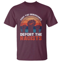 Vintage Keep The Immigrants Deport The Racists T Shirt