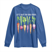 Let's Roots For Each Other Vegetable Long Sleeve Shirt Motivational - Wonder Print Shop