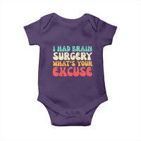 Brain Surgery Baby Onesie Retro I Had Brain Surgery What's Your Excuse