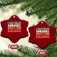 Brain Surgery Ceramic Ornament Retro I Had Brain Surgery What's Your Excuse